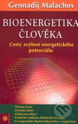 Bioenergetika člověka - G. Malachov (Podtitul: Cesty zvýšení ene - Kliknutím na obrázek zavřete